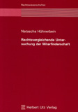 Natascha Hühnerbein: Rechtsvergleichende Untersuchung der Miterfinderschaft