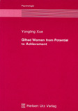 Yongling Xue: Gifted Women from Potential to Achievement