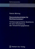 Patrick Bühring: Demonstrationsfreiheit für Rechtsextremisten?