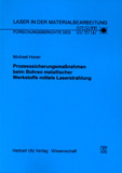 Michael Honer: Prozesssicherungsmaßnahmen beim Bohren metallischer Werkstoffe mittels Laserstrahlung