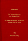 Thomas Eisgruber: Die Zahlungsmittelrechnung nach § 4 Abs. 3 EStG