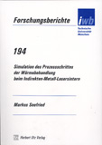 Markus Seefried: Simulation des Prozessschrittes der Wärmebehandlung beim Indirekten-Metall-Lasersintern