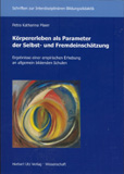 Petra Katharina Maier: Körpererleben als Parameter der Selbst- und Fremdeinschätzung