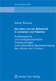 Adnan Shiyyab: Der Islam und der Bilderstreit in Jordanien und Palästina