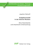 Joachim Schroff: Aufgabenwandel in der Internen Revision
