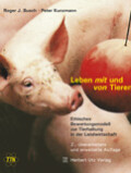 Roger J. Busch, Peter Kunzmann: Leben mit und von Tieren