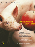 Roger J. Busch, Peter Kunzmann: Leben mit und von Tieren