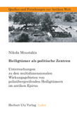Nikola Moustakis: Heiligtümer als politische Zentren