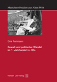 Dirk Rohmann: Gewalt und politischer Wandel im 1. Jahrhundert n. Chr.