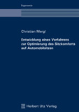 Christian Mergl: Entwicklung eines Verfahrens zur Optimierung des Sitzkomforts auf Automobilsitzen