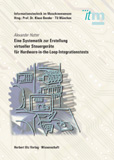 Alexander Hutter: Eine Systematik zur Erstellung virtueller Steuergeräte für Hardware-in-the-Loop-Integrationstests
