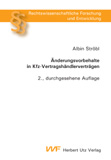 Albin Ströbl: Änderungsvorbehalte in Kfz-Vertragshändlerverträgen