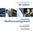 Christian Werner, Claudius Schikora (Hrsg.): Handbuch Medienmanagement