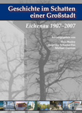 Hejo Busley, Angelika Schuster-Fox, Michael Gumtau (Hrsg.): Geschichte im Schatten einer Großstadt. Eichenau 1907–2007
