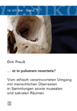 Dirk Preuß: … et in pulverem reverteris?