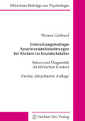 Werner Gebhard: Entwicklungsbedingte Sprachverständnisstörungen bei Kindern im Grundschulalter
