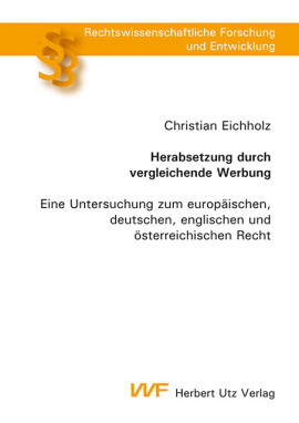 Christian Eichholz: Herabsetzung durch vergleichende Werbung