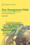 Josef Naef: Eine Management-Ethik