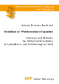 Andrea Schmelz-Buchhold: Mediation bei Wettbewerbsstreitigkeiten