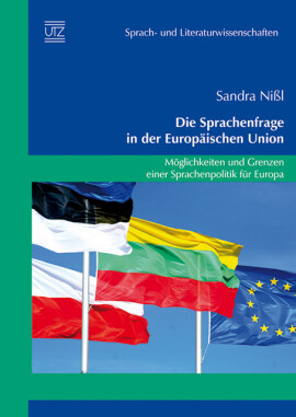 Sandra Nißl: Die Sprachenfrage in der Europäischen Union