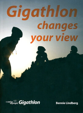 Bennie Lindberg: Gigathlon changes your view