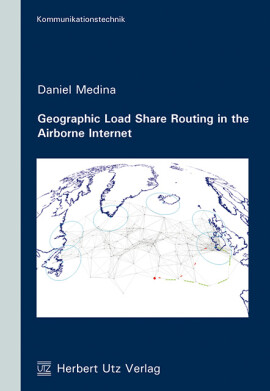 Daniel Medina: Geographic Load Share Routing in the Airborne Internet