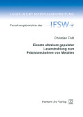 Christian Föhl: Einsatz ultrakurz gepulster Laserstrahlung zum Präzisionsbohren von Metallen