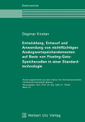 Dagmar Kirsten: Entwicklung, Entwurf und Anwendung von nichtflüchtigen Analogwertspeicherelementen auf Basis von Floating-Gate-Speicherzellen in einer Standardtechnologie