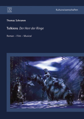 Thomas Schramm: Tolkiens Der Herr der Ringe