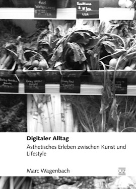 Marc Wagenbach: Digitaler Alltag
