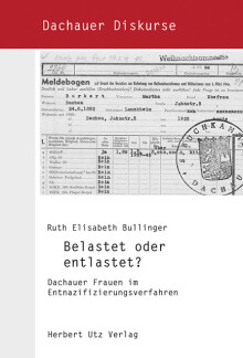 Ruth Elisabeth Bullinger: Belastet oder entlastet?