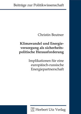 Christin Beutner: Klimawandel und Energieversorgung als sicherheitspolitische Herausforderung