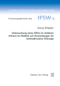 Georg Stöppler: Untersuchung eines OPOs im mittleren Infrarot im Hinblick auf Anwendungen für minimalinvasive Chirurgie
