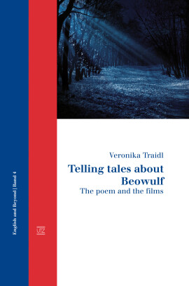 Veronika Traidl: Telling tales about Beowulf