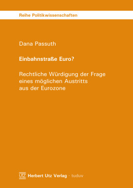 Dana Passuth: Einbahnstraße Euro?