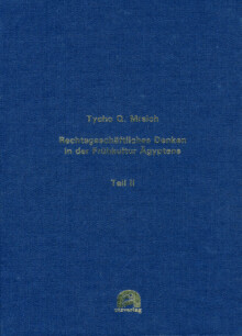 Tycho Q. Mrsich: Rechtsgeschäftliches Denken in der Frühkultur Ägyptens