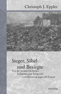 Christoph Eppler: Sieger, Säbel und Besiegte