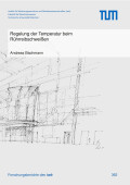 Andreas Bachmann: Regelung der Temperatur beim Rührreibschweißen