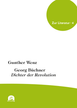Gunther Wenz: Georg Büchner