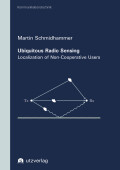 Martin Schmidhammer: Ubiquitous Radio Sensing