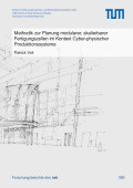 Patrick Voit: Methodik zur Planung modularer, skalierbarer Fertigungszellen im Kontext Cyber-physischer Produktionssysteme
