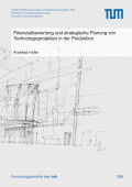 Andreas Hofer: Potenzialbewertung und strategische Planung von Technologieprojekten in der Produktion