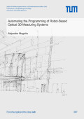 Alejandro Magaña: Automating the Programming of Robot-Based Optical 3D Measuring Systems