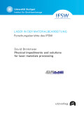 David Brinkmeier: Physical impediments and solutions for laser materials processing