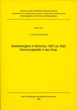 Claudia Brunner: Arbeitslosigkeit in München 1927 bis 1933
