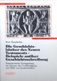 Kurt Handschin: Die Geschichtsbücher des Neuen Testaments – Beispiele antiker Geschichtsschreibung