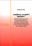 Beate Krieg: Landfrau, so geht’s leichter