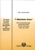 Elke Lauterbach: 7 Münchner Maler