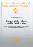 Hwai-Tzong Lee: Chancengleichheit der politischen Parteien