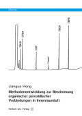 Jianguo Hong: Methodenentwicklung zur Bestimmung organischer peroxidischer Verbindungen in Innenraumluft